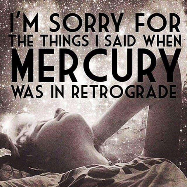 Mercury Retrograde Memes: Jag är ledsen för det jag sa när Mercury var i retrograd
