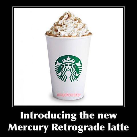 Mercury Retrograde Memes: Vi introducerar den nya Mercury Retrograde latten.