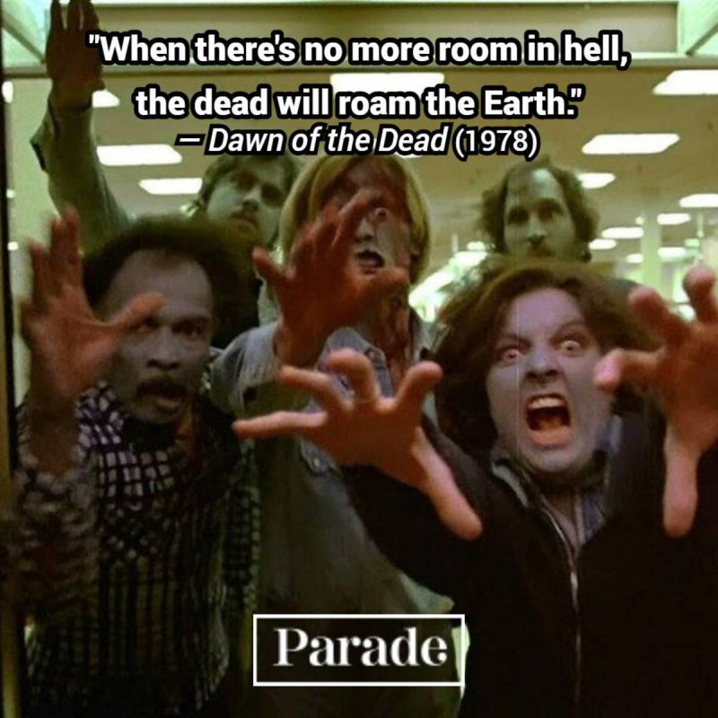 Siaubo filmų citatos: „Kai ten's no more room in hell, the dead will roam the Earth" over a scene from "Dawn of the Dead" (1978)